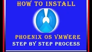 How To Install Phoenix OS In Vmware || install phoenix os in vmware workstation
