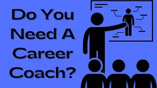 What Is A Career Coach | Do I Need A Career Coach | BeingMindful