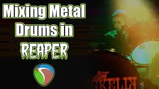 How To Mix Metal Drums In Reaper