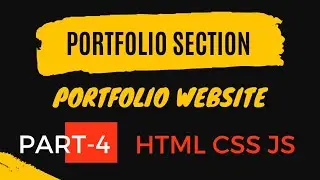 Portfolio website portfolio section in Html and Css | Portfolio website Part 4