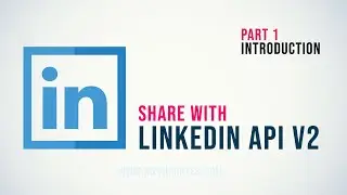 1. LinkedIn API v2 with PHP - Introduction