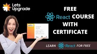 Free React Course with Certificate | LetsUpgrade Free Courses