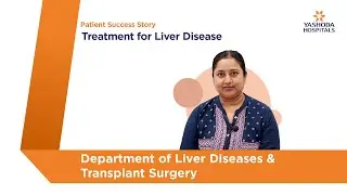 Treatment of Liver Disease  | Yashoda Hospitals