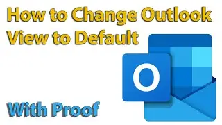 How to Change Outlook View to Default 2023