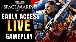 Space marine 2 Early access