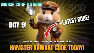 DAY 9! HAMSTER KOMBAT MORSE CODE TODAY! HAMSTER KOMBAT DAILY CIPHER TODAY JUNE 14