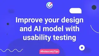 Improve your design and AI model with usability testing