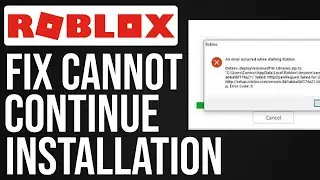 FIXED: Roblox Installer Not Working 2024 | Fix Roblox Installer Cannot Continue Installation