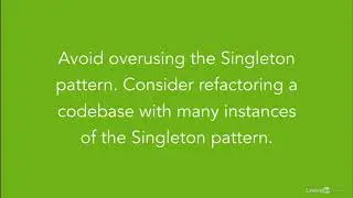 The Singleton Pattern