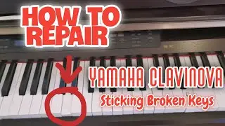 How to  repair sticking Keys Yamaha Clavinova Digital Piano