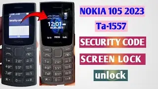 Nokia 105 2023 Ta-1557 security code unlock