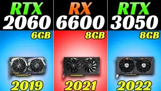 RTX 2060 vs RX 6600 vs RTX 3050 | 20 New Games Benchmarks in 2022