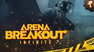 Arena Breakout: Infinite - тактические маневры и фарм лута