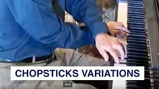 Chopsticks Variations for piano by David Rubinstein