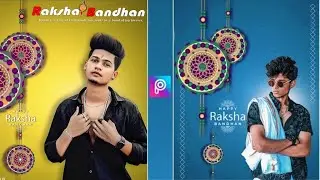 Raksha bandhan photo editing tutorial 2021 || rakhi photo editing  || picsart photo editing