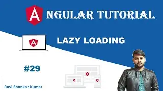 Lazy Loading in Angular | Routing and Navigation |  Angular Tutorial 29