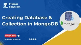 Creating Database and Collection in Mongo DB | How to Create a MongoDB Database | Prognoz Tech