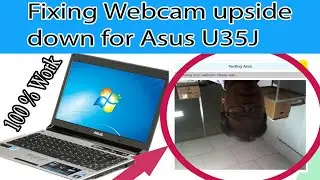 How to fix webcam upside down in Asus U35J