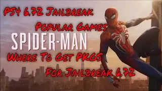 PS4 6.72 Jailbreak Free Popular Games | Where To Get PKGS For Jailbreak 6.72