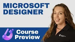 Microsoft Designer - Course Preview