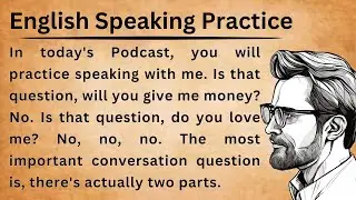 English Speaking Practice || Learn English With Me || Listen and Practice