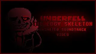 UNDERFELL: The Edgy Skeleton - Animated Soundtrack video