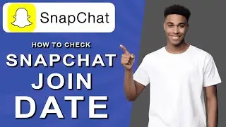 How to check snapchat join date (2024)