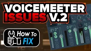 How to Fix Voicemeeter Audio Issues Revisited