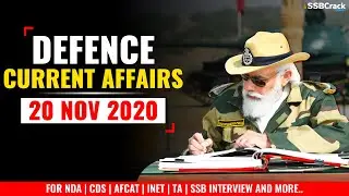 20 November Defence Current Affairs 2020 | Defence Current Affairs NDA CDS AFCAT INET SSB Interview