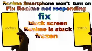 force restart realme smartphone won't turn on or charge,not responding,stuck,black screen