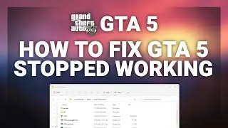 GTA 5 – How to Fix GTA 5 Stopped Working! | Complete 2024 Guide