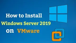 How to Install Windows Server 2019 on VMware Workstation | 2023