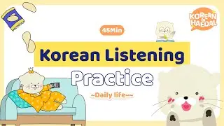 Building Korean Listening Skills: 9 Key Episodes For Beginner on Korean Daily life