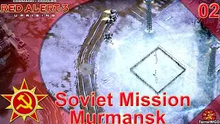 Red Alert 3 Uprising│Soviet Mission 2│Murmansk Schemes Of The Intruders