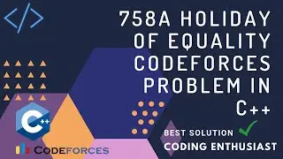 758A Holiday of Equality codeforces problem in c++ | Holiday of equality codeforces solution