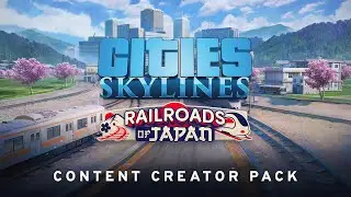 Railroads of Japan | Content Creator Pack | Cities: Skylines