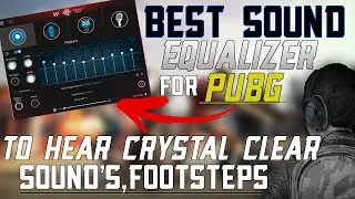 PUBG Pc Lite Best Sound Equalizer For Clear Footsteps & Gunshots | 100% Working For Any Device