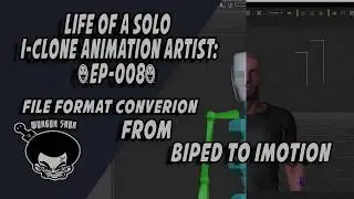 LIFE OF A SOLO ICLONE ANIMATION ARTIST:[EP 8]