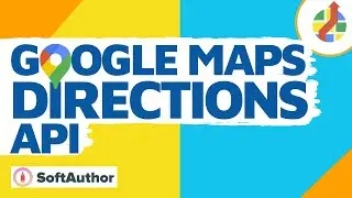 Google Directions API Javascript Explained  🔥