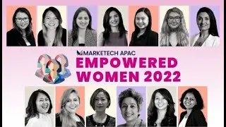 Empowered Women 2022 | MARKETECH APAC