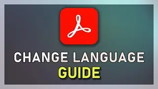 Acrobat DC - How To Change Language on Windows 10