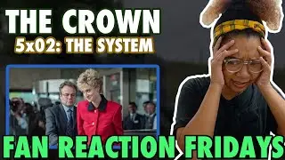 THE CROWN Season 5 Episode 2: "The System" Reaction & Review | Fan Reaction Fridays