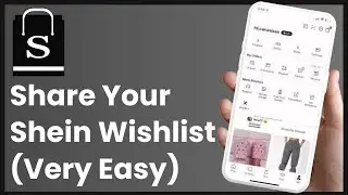 How to Share Shein Wishlist on App !