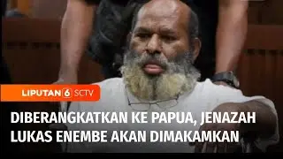 Jenazah Lukas Enembe Akan Diberangkatkan ke Papua untuk Dimakamkan | Liputan 6