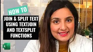 How to join and split text using TEXTJOIN & TEXTSPLIT functions in Excel