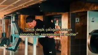 Hiç Savaşmadın Ki Dediler…