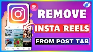 How To Remove Reels From Instagram Post Tab | Remove Instagram Reels From Profile Grid