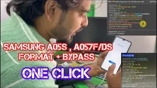 Samsung A05s,A057F/DS Latest Security Format + Frp Unlock Tool 110% Working by Alpha_Fixer