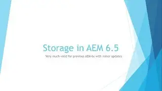 Storage in AEM 6.5