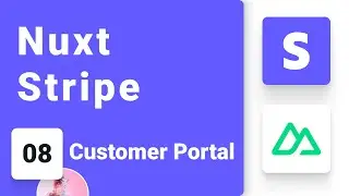 Nuxt and Stripe Tutorial #8 - Customer Portal